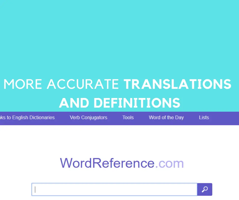 More Accurate Translations And Definitions With WordReference